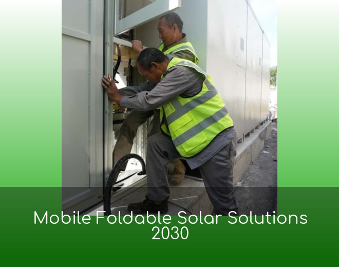 Mobile Foldable Solar Solutions 2030